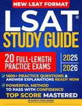 LSAT Study Guide: Advance Your Legal Career & Gain Admission to Your Dream Law School with Full-Length Practice Tests & In-Depth Content Overview For Earning a Top LSAT Score