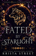 Fated by Starlight: Paranormal Shifter Romance (Supernatural Institute)