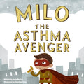 Milo the Asthma Avenger