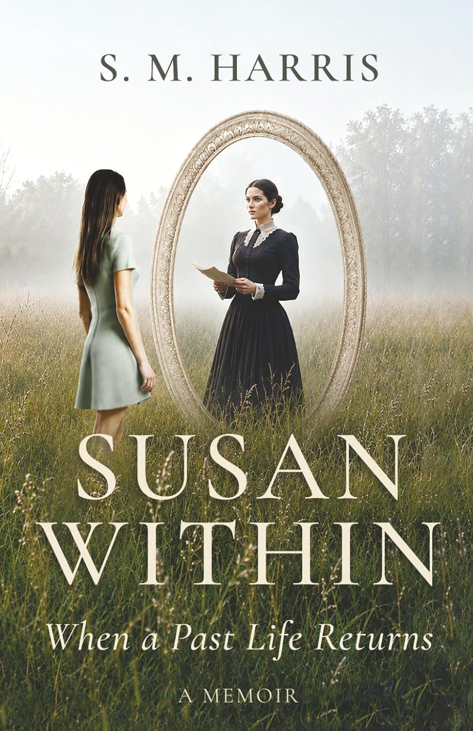 Susan Within: When a Past Life Returns