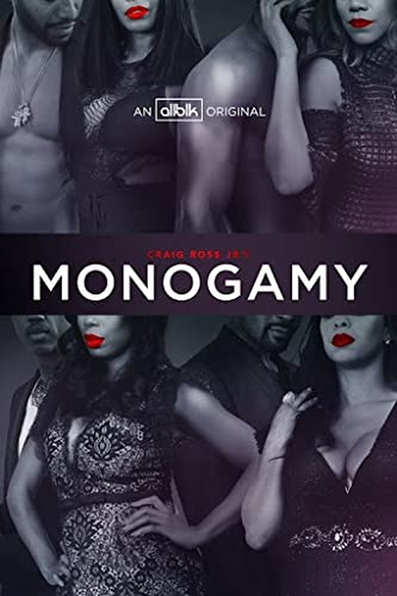 CRAIG ROSS JR'S MONOGAMY: SEASON 3