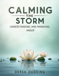 Calming the Storm: Understanding and Managing Anger