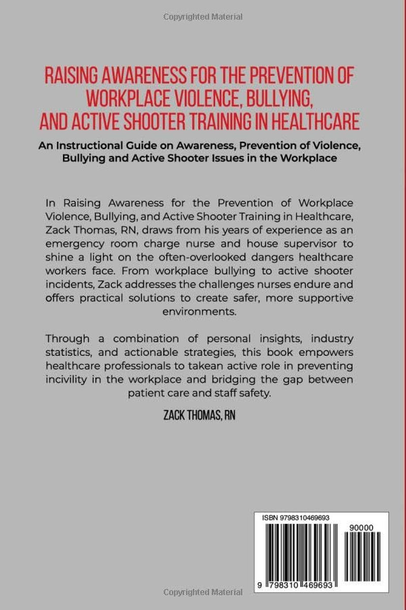 Raising Awareness for the Prevention of Workplace Violence, Bullying, and Active Shooter Training in Healthcare