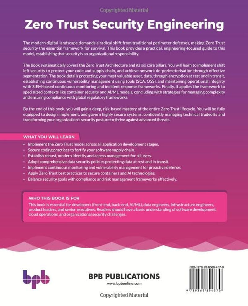 Zero Trust Security Engineering: A Zero Trust approach to engineering security in your products (English Edition)