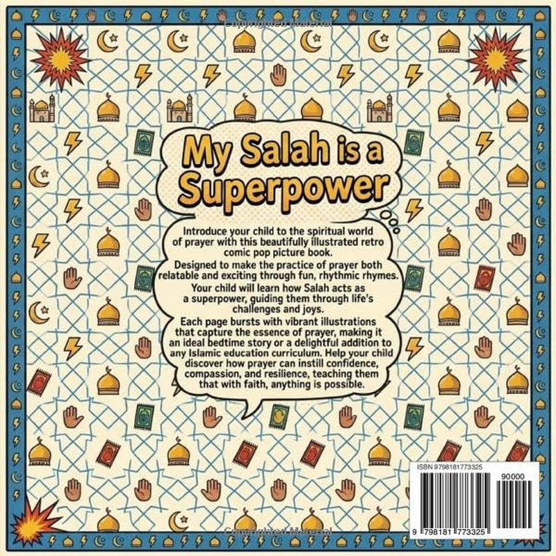 My Salah is a Superpower: An Islamic Rhyming Picture Book About Prayer, Strength and Faith for Muslim Kids (Islamic and Muslim Rhyming Book Series For Kids)