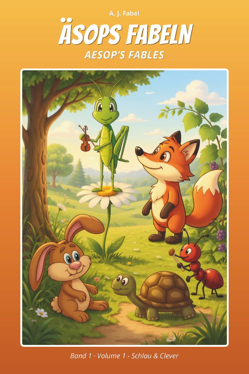 Äsops Fabeln · Aesop's Fables: Band 1 · Volume 1 - Schlau & Clever (Äsops Fabeln Comic · Aesop's Fables Comic) (German Edition)