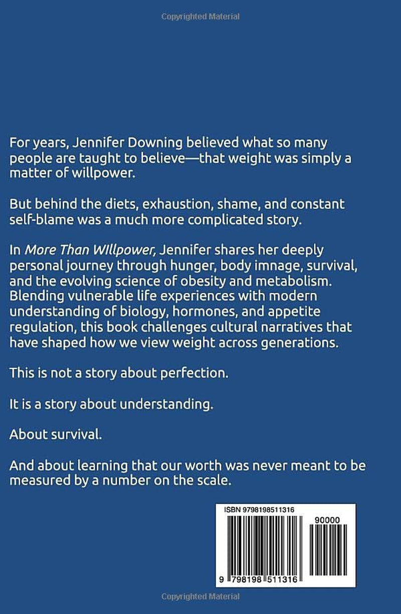 More Than Willpower: My Story of Hunger, Shame, Survival, and Finally Finding Peace