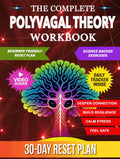 Polyvagal Theory Workbook: Practical Exercises to Calm Stress, Build Resilience, and Strengthen Safety and Connection in Daily Life