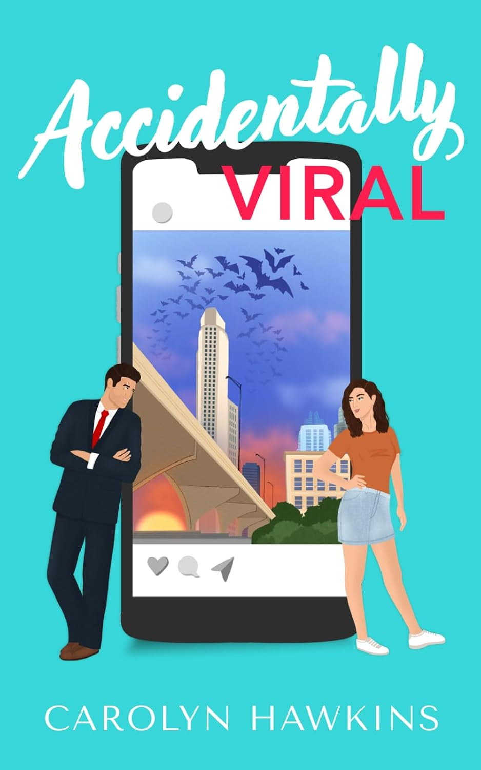 Accidentally Viral: A Secret CEO, Workplace Romance (From Austin with Love)