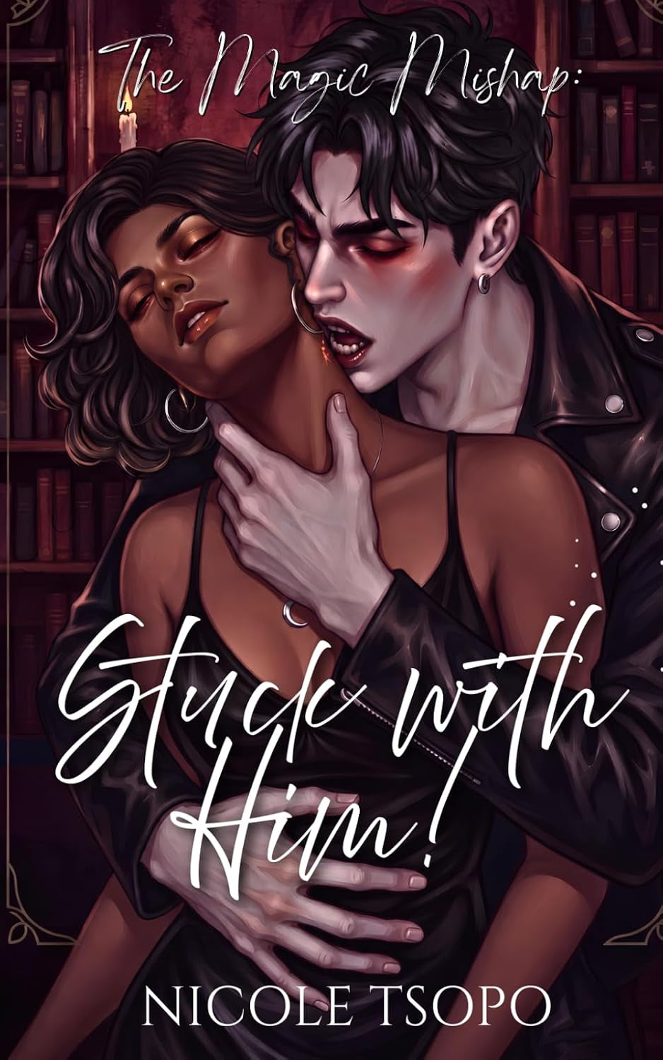 The Magic Mishap: Stuck with Him!