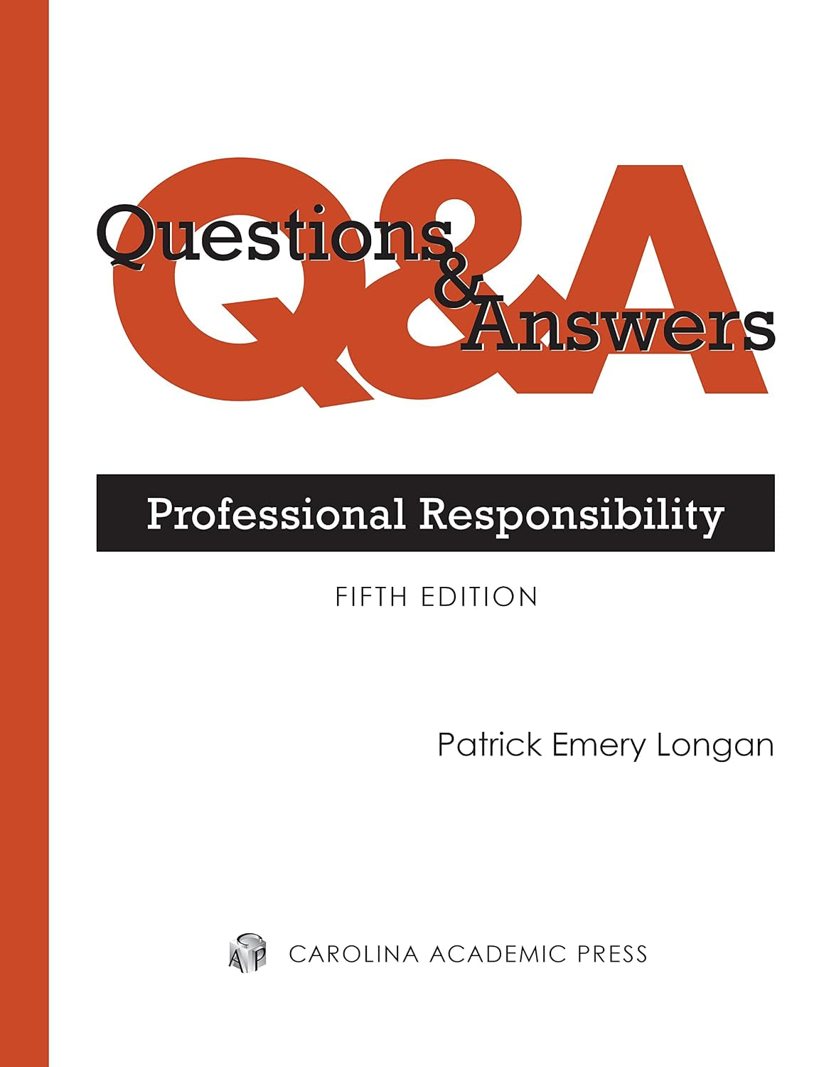 Questions & Answers: Professional Responsibility (Questions & Answers Series)