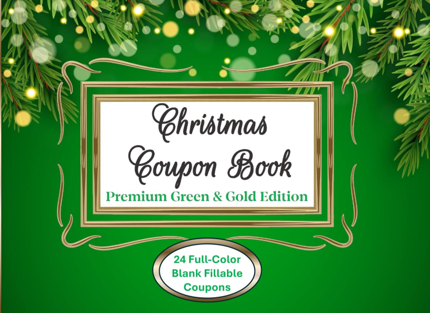 Christmas Coupon Book: Full Color Premium Green & Gold Edition