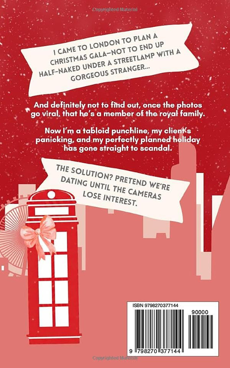 All I Want for Christmas is a Fake British Boyfriend: A Sweet and Sexy Christmas in the City Romance