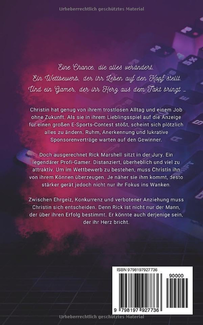 Gaming Love - Challenge accepted: Eine spicy New-Adult Romance zwischen Ehrgeiz, Nähe und großen Gefühlen (German Edition)