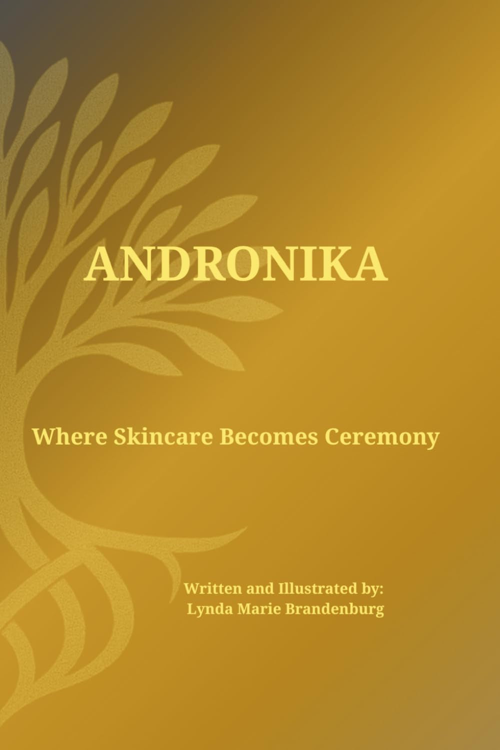 Andronika: Where skincare becomes ceremony