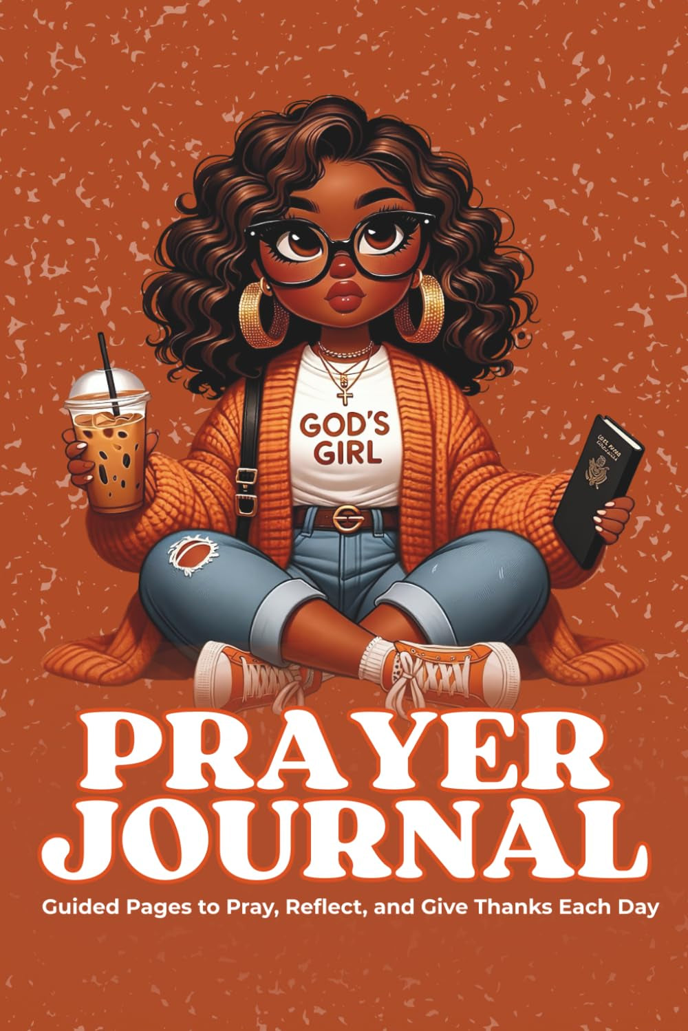 Prayer Journal: A Lined Notebook for Black Women and Girls to Write Scripture, Prayers, Sermon Notes, and MORE!