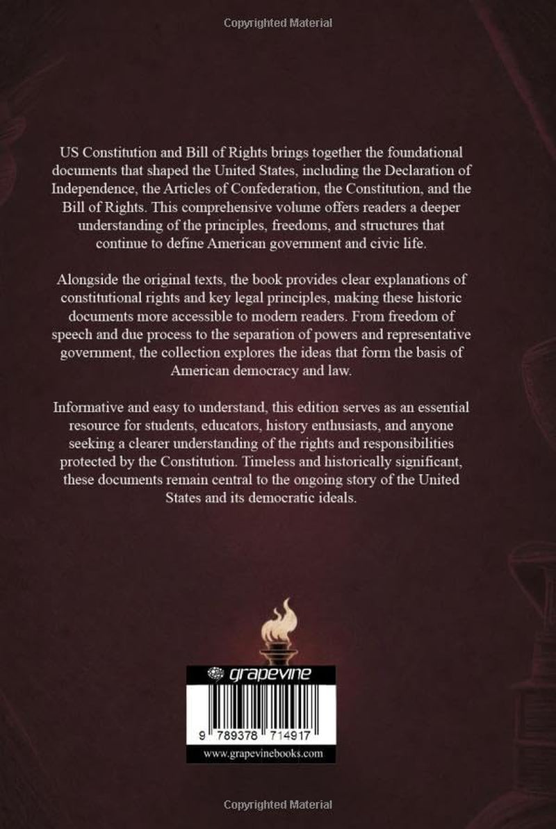 US Constitution and Bill of Rights: Includes the Declaration of Independence, Articles of Confederation and Your Constitutional Rights Explained
