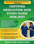 CERTIFIED MEDICATION AIDE STUDY GUIDE 2026-2027: Comprehensive Prep Featuring 1,000 Practice Questions, Medication Administration Scenarios, Adverse ... Mastery, and 400 High-Yield Flashcard