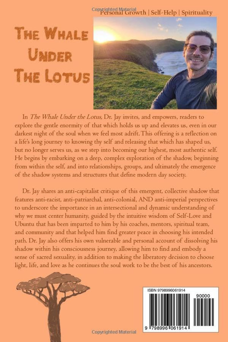 The Whale Under The Lotus: A Human Being’s Consciousness Journey in the Capitalist Apocalypse