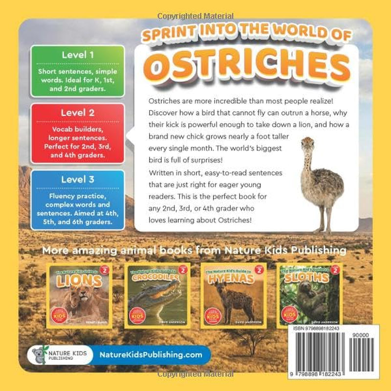 The Nature Kid's Guide to Ostriches: A Level 2 Reader for Curious Young Kids Who Love Ostriches! (The Nature Kid's Guide to Animals! - Level 2 Readers)