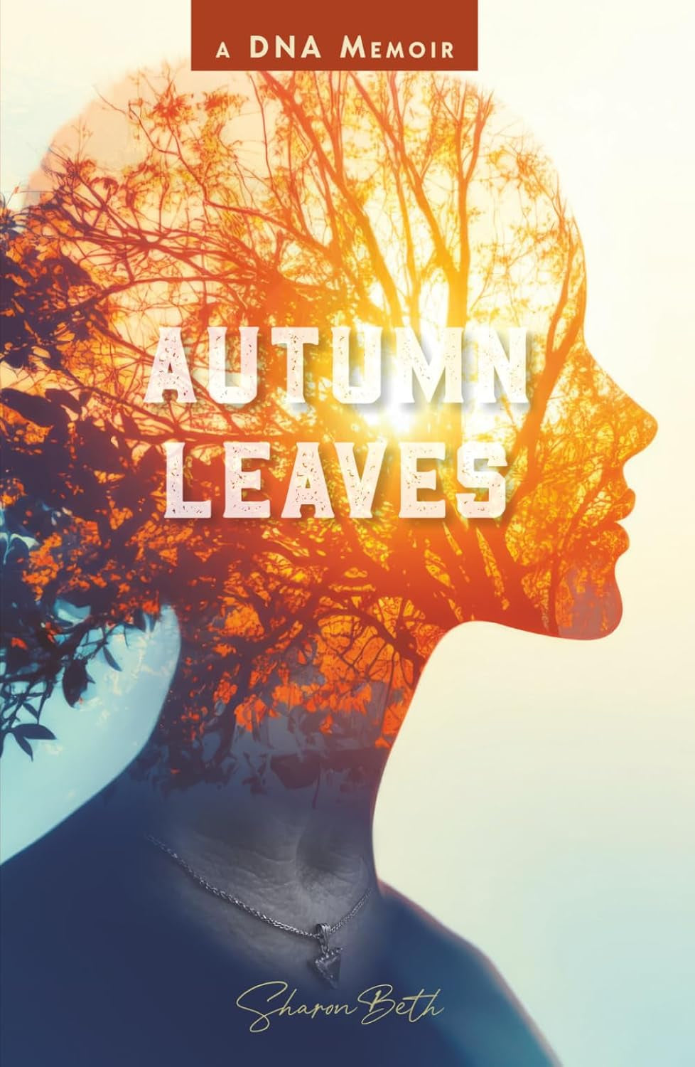 Autumn Leaves: A DNA Memoir