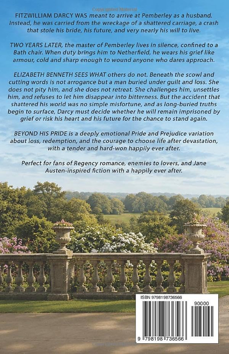Beyond His Pride: A pride and Prejudice Variation