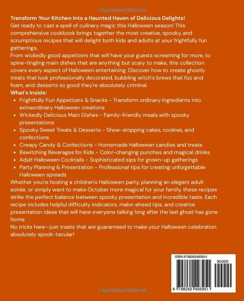 2025 Halloween Cookbook and Drinks for Kids and Adults: 80 + Spook y and Fun Recipes for Treats, Snacks, Desserts, and Party Drinks.
