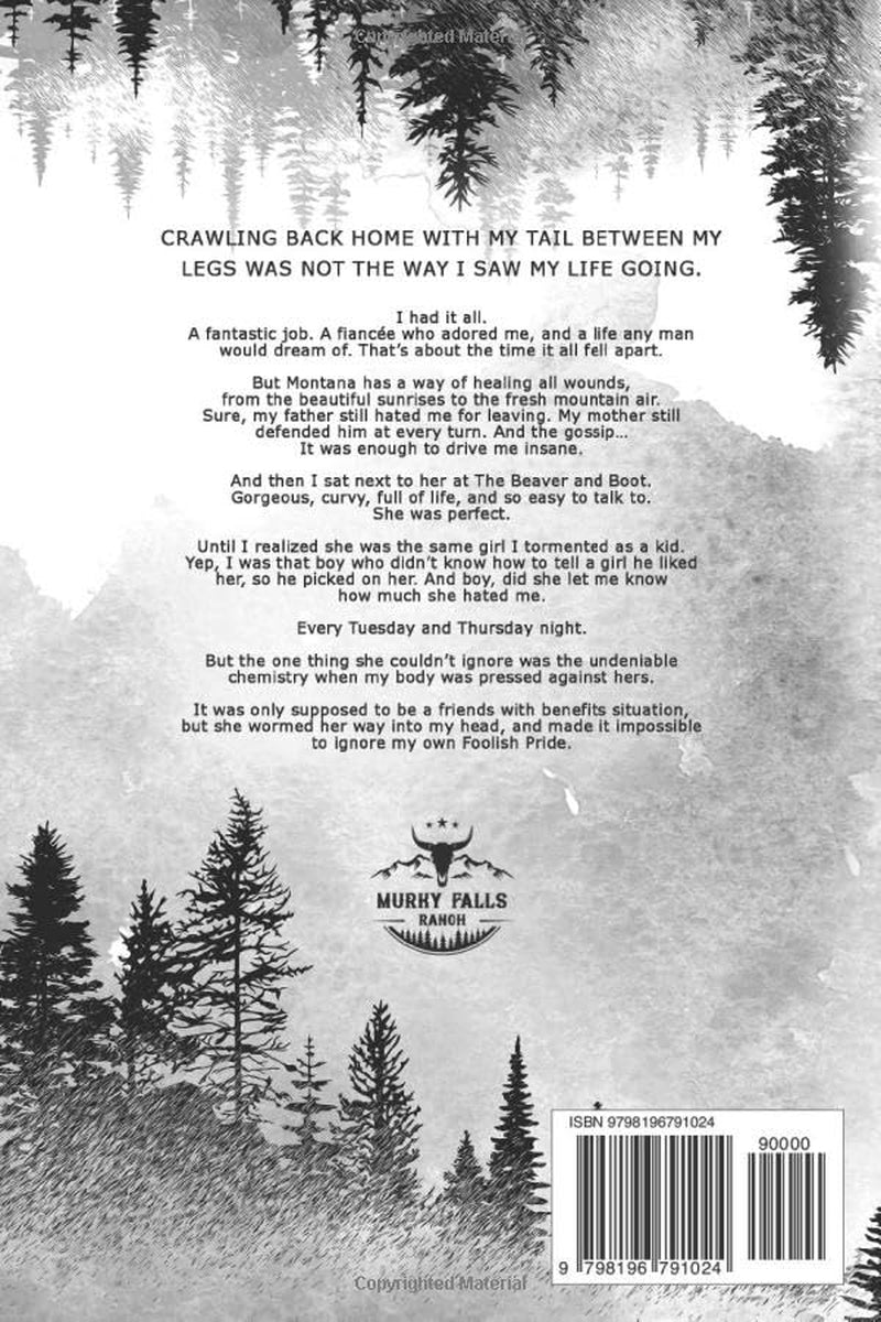 Foolish Pride: The Last Best Place For Love