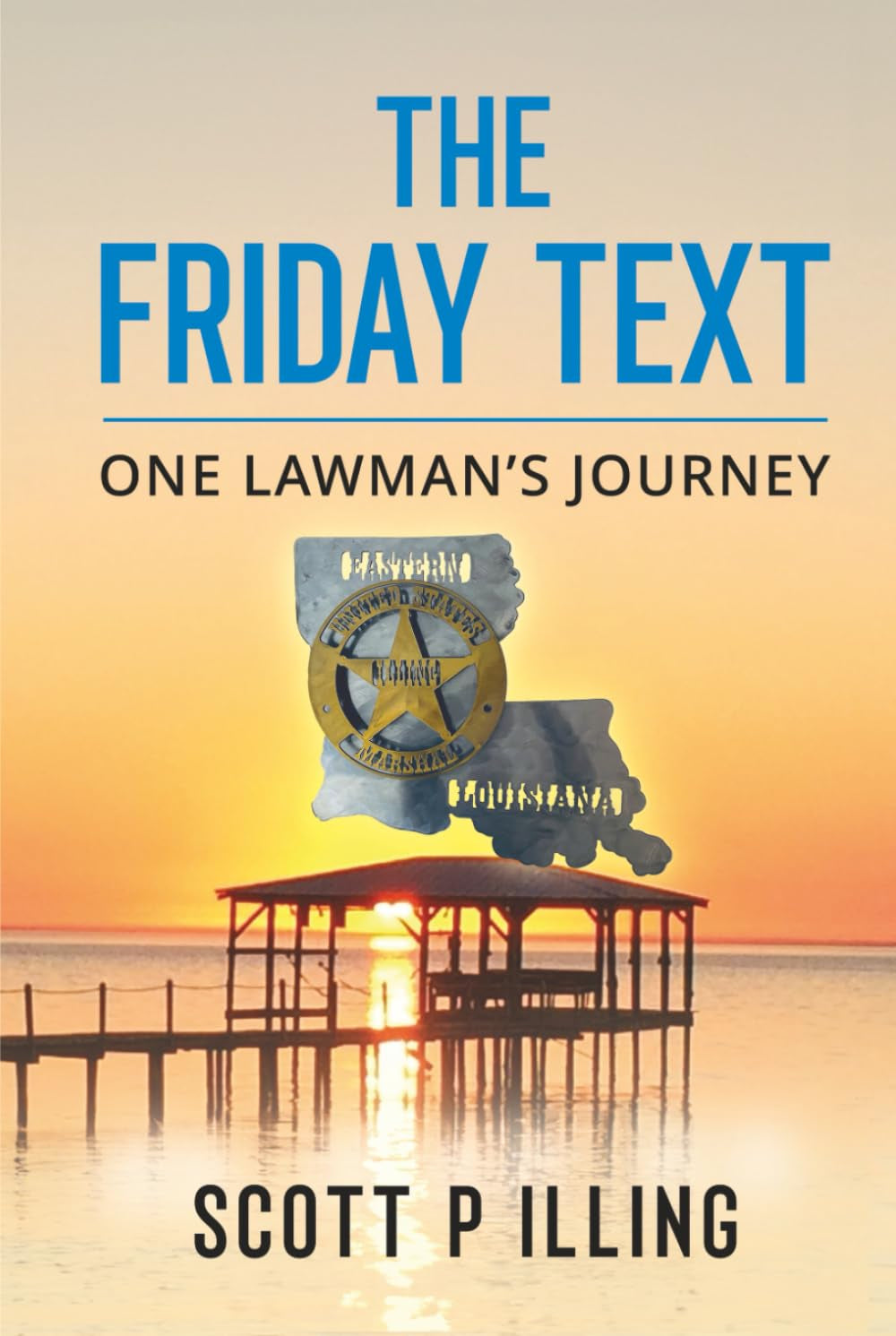 The Friday Text: One Lawman's Journey