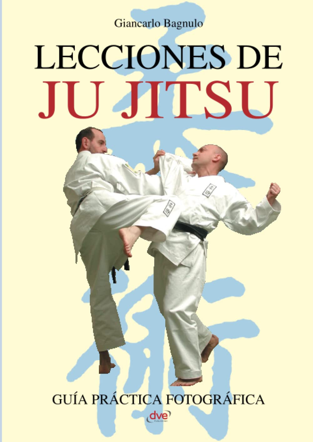 Lecciones de Ju Jitsu (Spanish Edition)