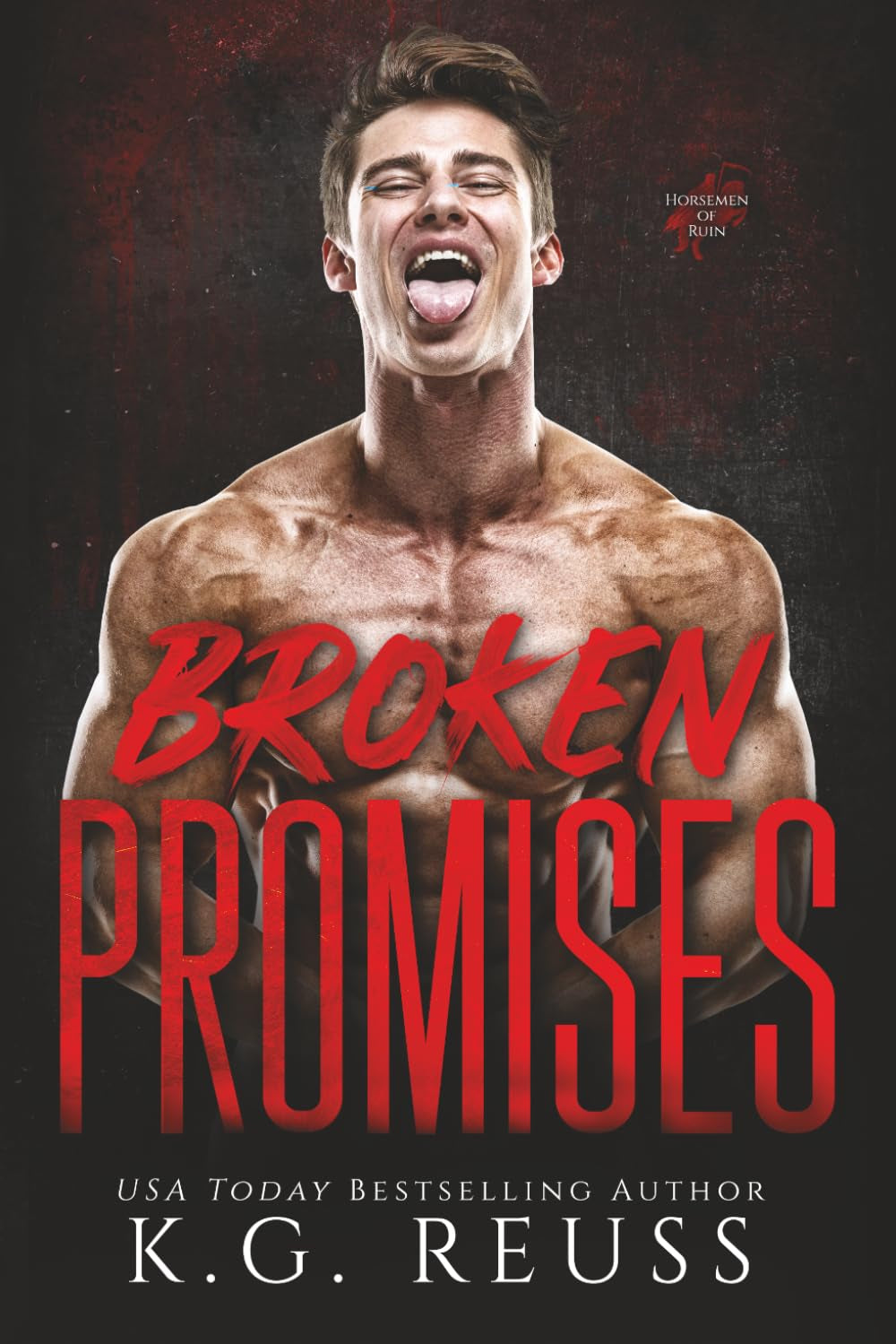 Broken Promises: A Dark Mafia Romance (Horsemen of Ruin)