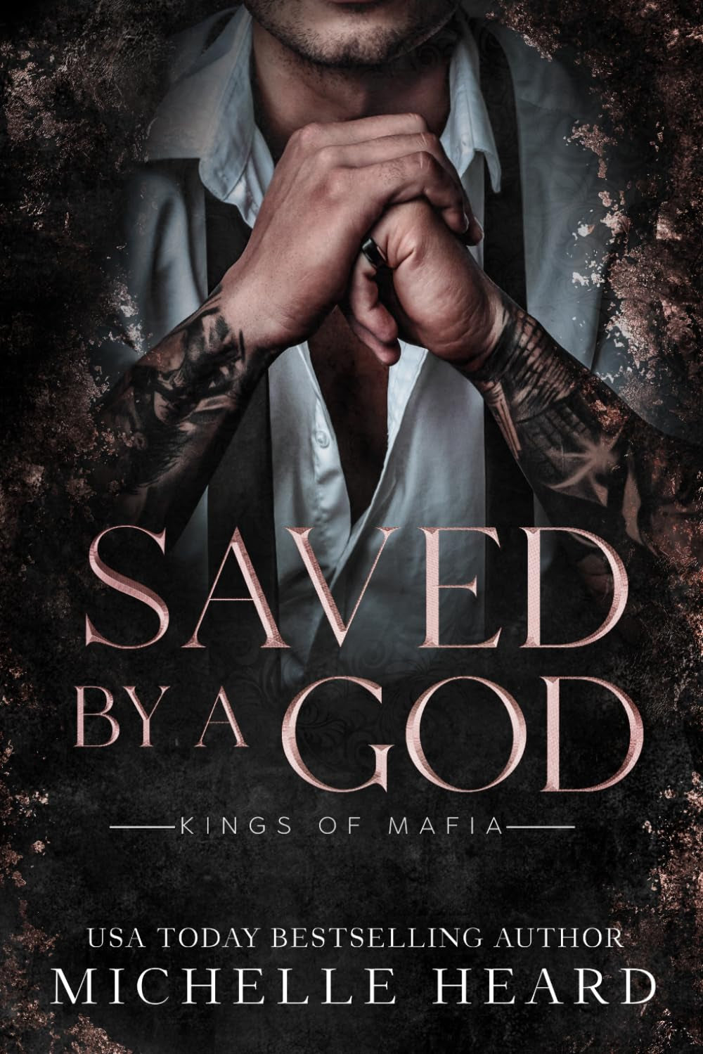 Saved By A God (Kings Of Mafia)