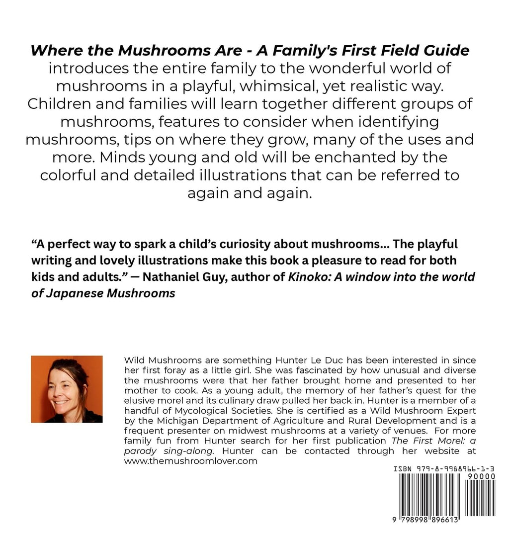 Where the Mushrooms Are: A Family's First Field Guide