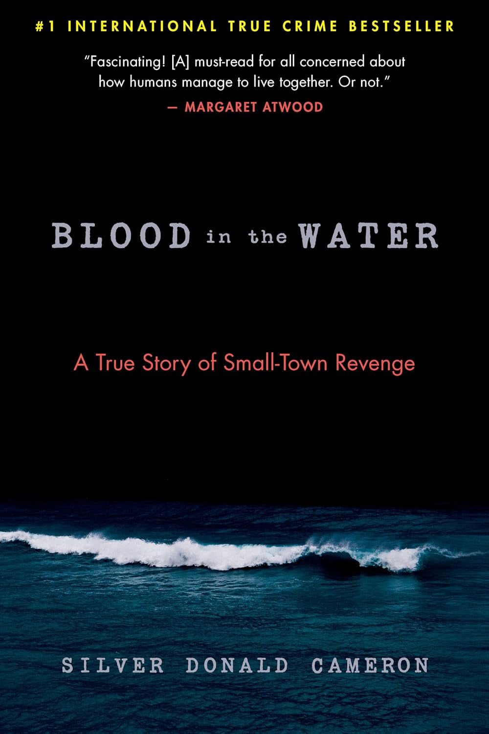 Blood in the Water: A True Story of Small-Town Revenge