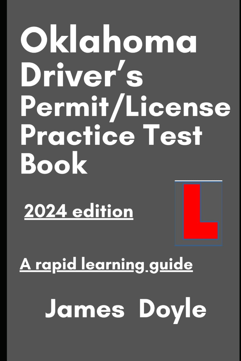 OKLAHOMA DRIVER’S PERMIT/LICENSE PRACTICE TEST BOOK 2024 EDITION A rapid learning guide: DMV Permit/License Written Test Questions & Answers for ... the official 2024 Oklahoma Driver’s Manual.