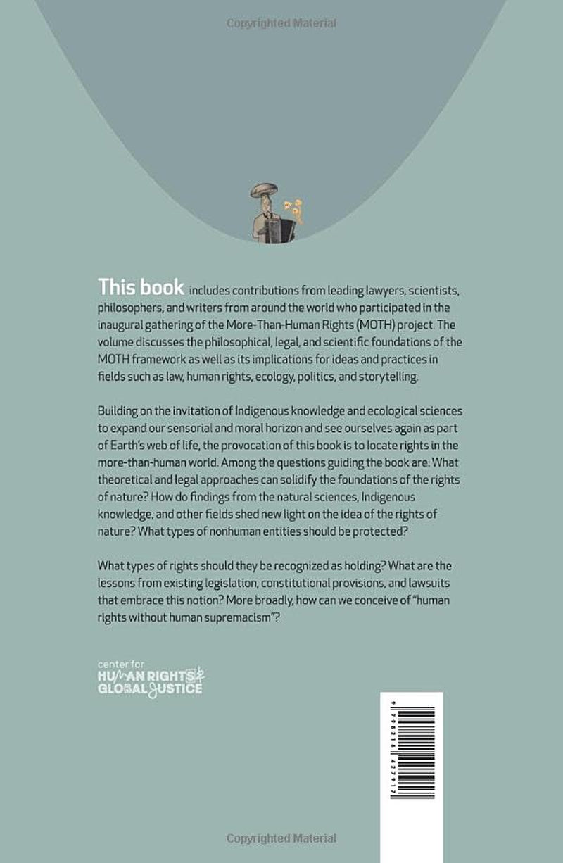 More Than Human Rights: Law, Thought and Narrative for Earthly Flourishing