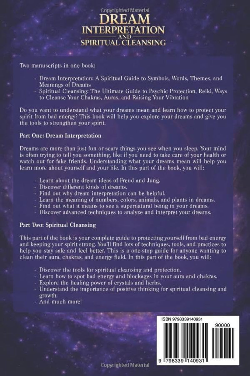 Dream Interpretation and Spiritual Cleansing: Unveiling the Mysteries of Your Psyche and Purifying Your Energy for Clarity and Peace (Spiritual Abilities)