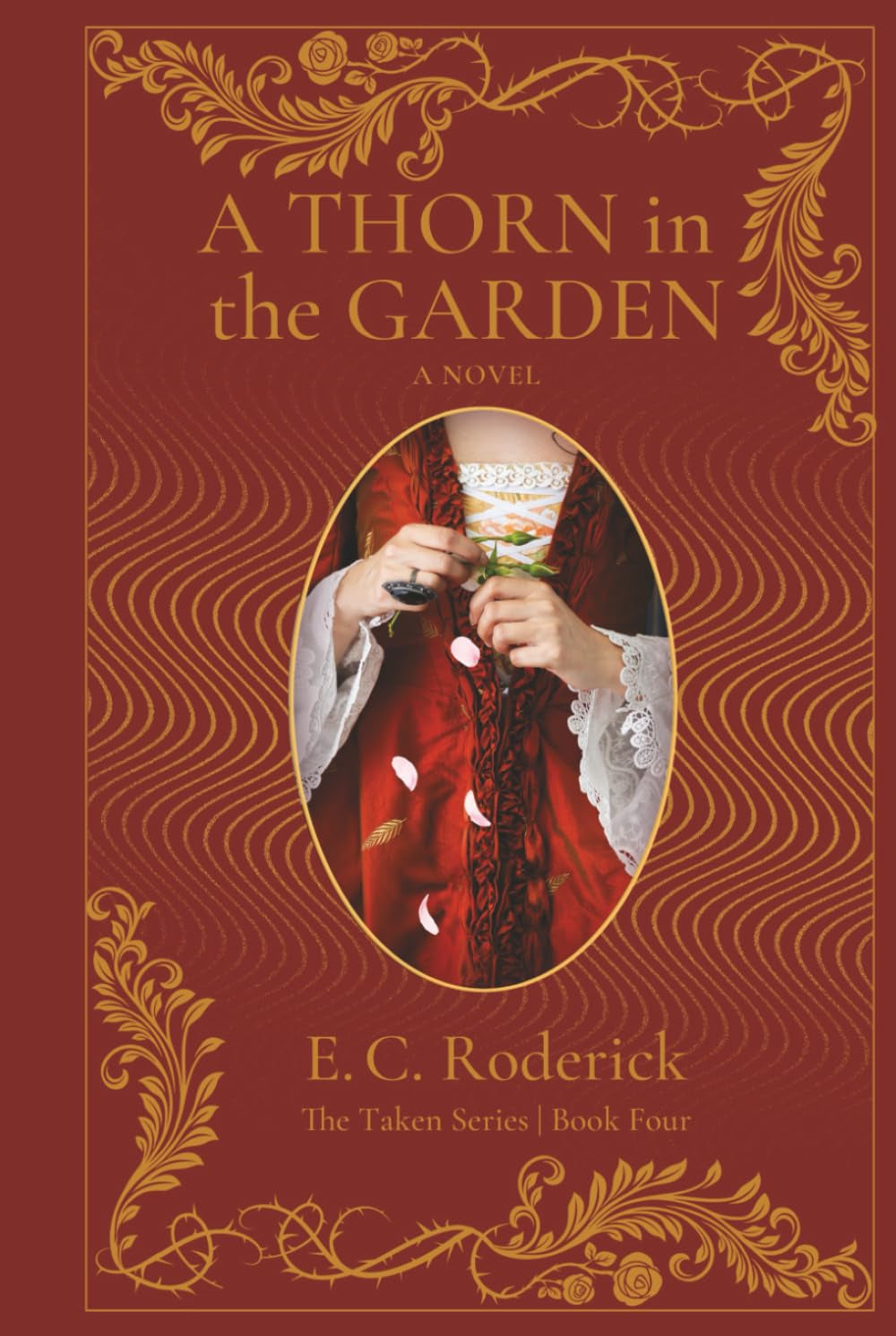 A Thorn in the Garden (The TAKEN Series)