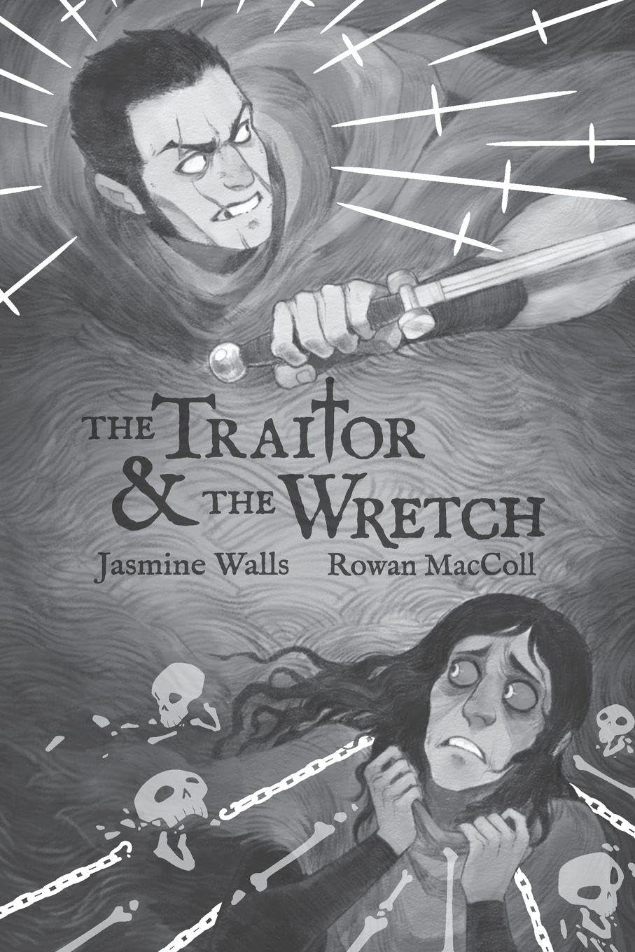 The Traitor and The Wretch