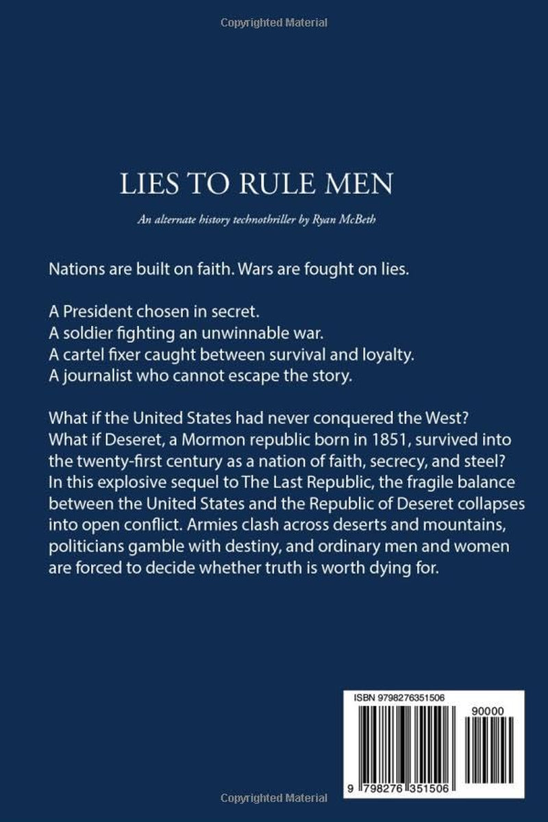 Lies to Rule Men: Book Two of the Deseret Series