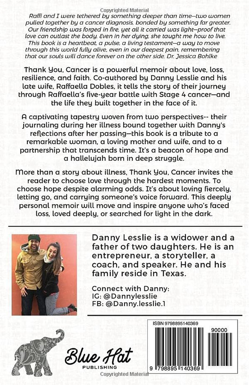 Thank You, Cancer: A Story of Love, Loss & Hope (The Thank You Trilogy)