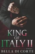 King of Italy II: A Fausti Family Royal Organized Crime Romance