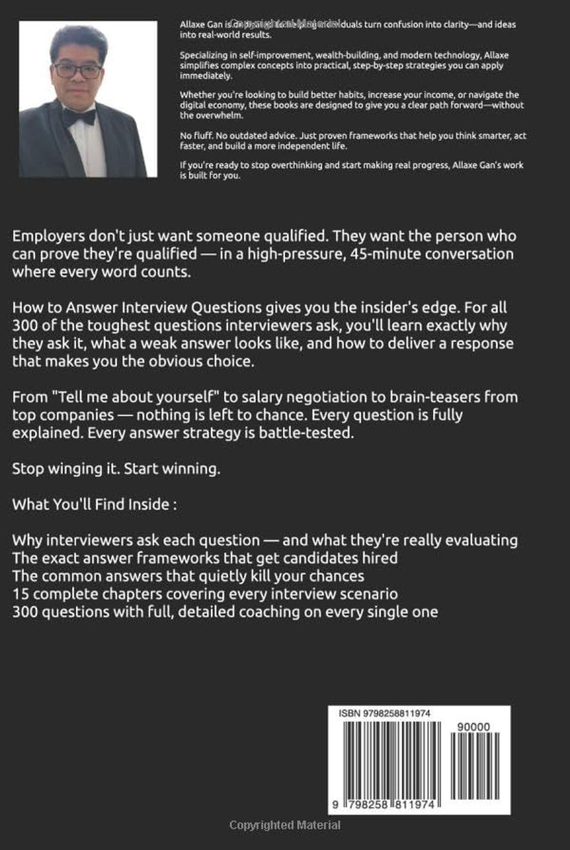 How To Answer Interview Questions - 300 Tough Interview Questions Answered