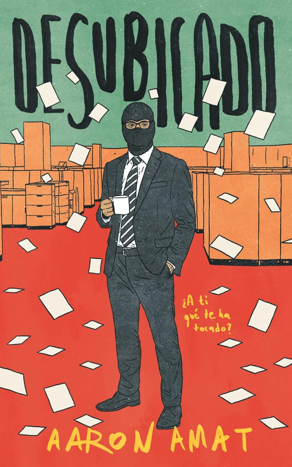 Desubicado: ¿Y a ti qué te ha tocado? (Spanish Edition)