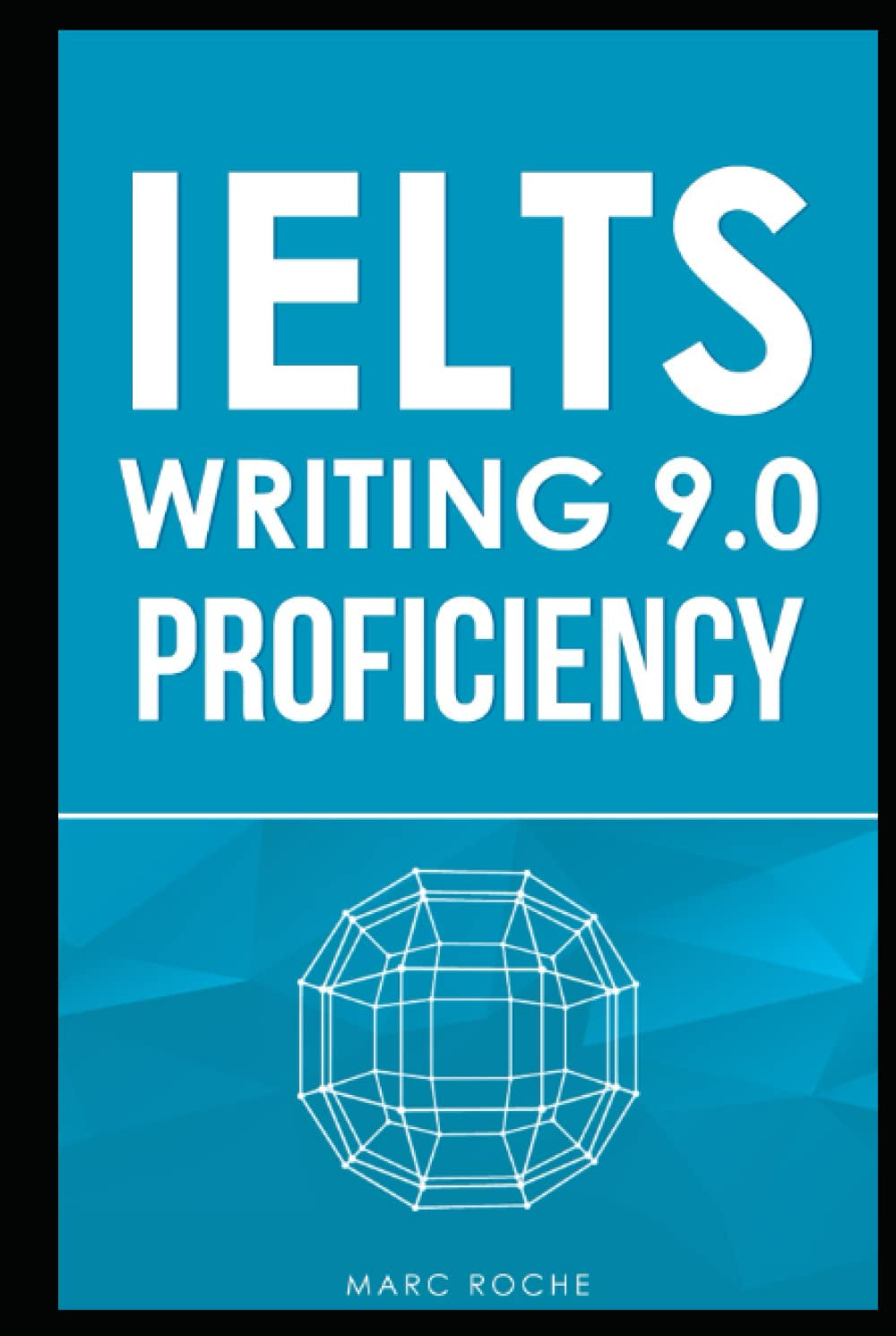 IELTS Writing 9.0 Proficiency Task 2: Master IELTS Essays © + FREE IELTS WRITING VIDEO COURSE + BAND 9 ESSAY TEMPLATES. Essay Writing & Grammar for ... Task 2: IELTS Book 1 (IELTS Vocabulary Book)