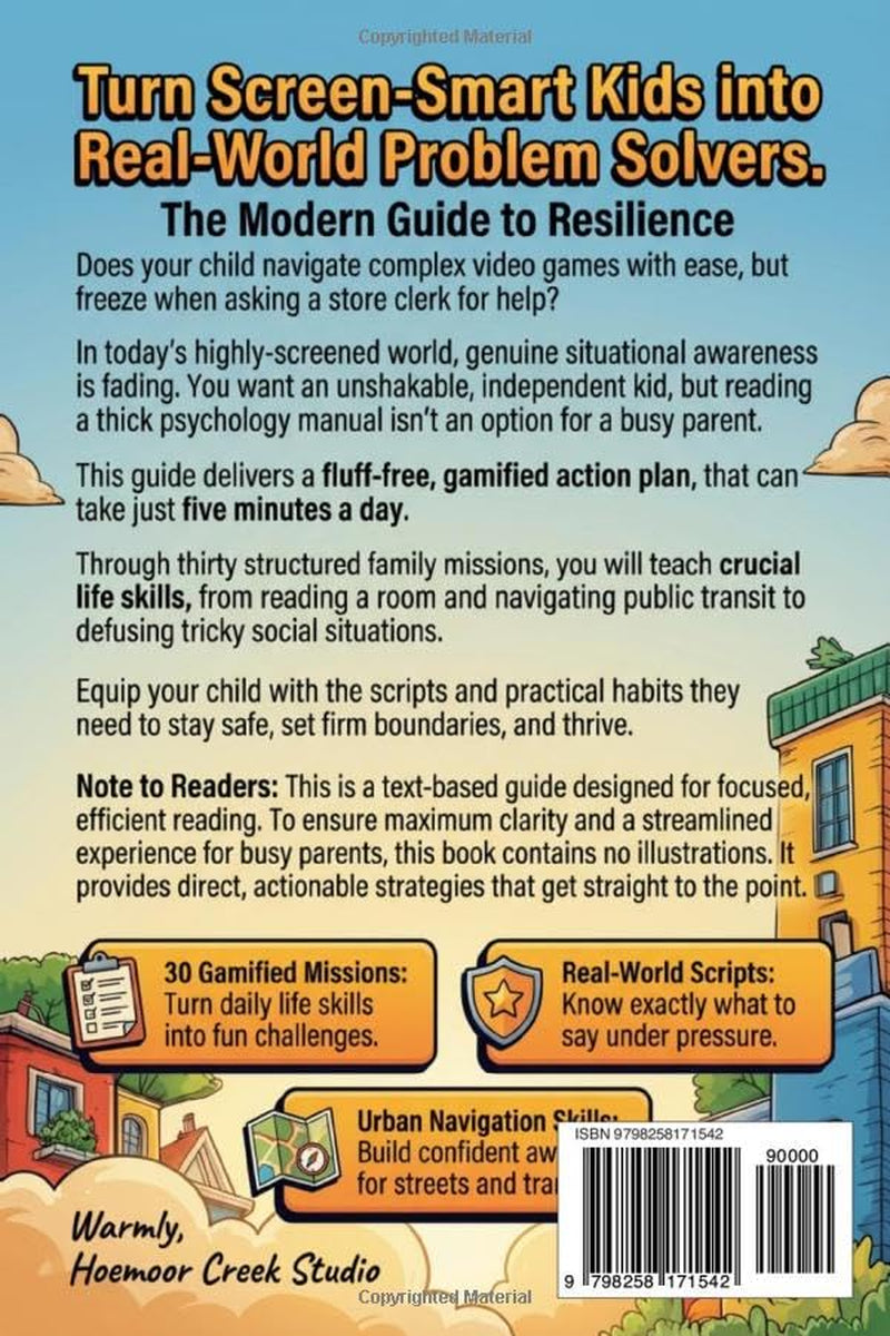 30 Days to a Street-Smart Kid: The Step-by-Step Action Plan to Build Bulletproof Social Intelligence