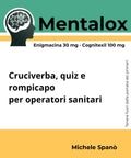 MENTALOX: Cruciverba, quiz e rompicapi per operatori sanitari — perché il cervello non va in pausa (Italian Edition)