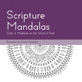Scripture Mandalas: Color & Meditate on the Word of God