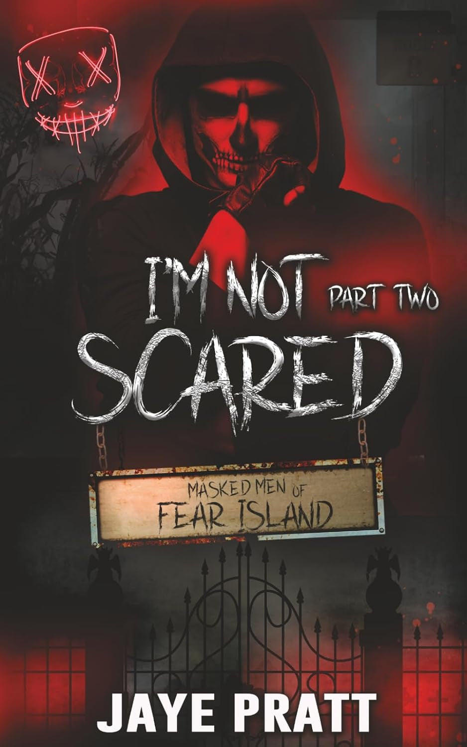 I'm Not Scared - Part Two: Masked Men of Fear Island