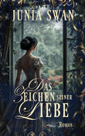Das Zeichen seiner Liebe (German Edition)